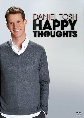 Daniel Tosh： Happy Thoughts封面图